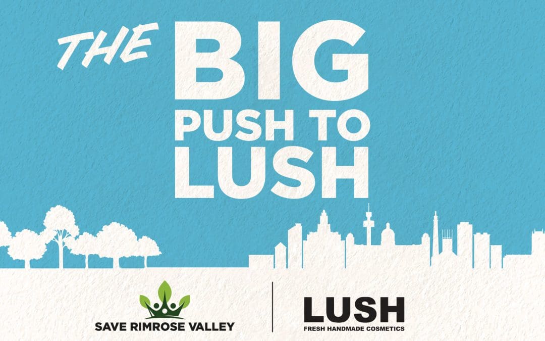 The BIG push to LUSH! Saturday, 5th August